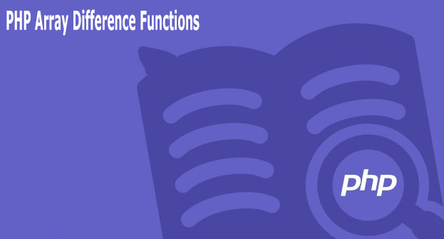 PHP Array Difference Functions