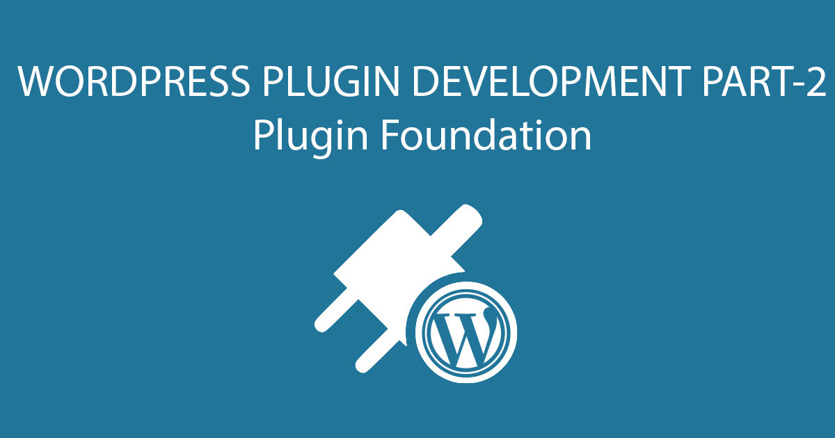 Wordpress Plugin Foundation
