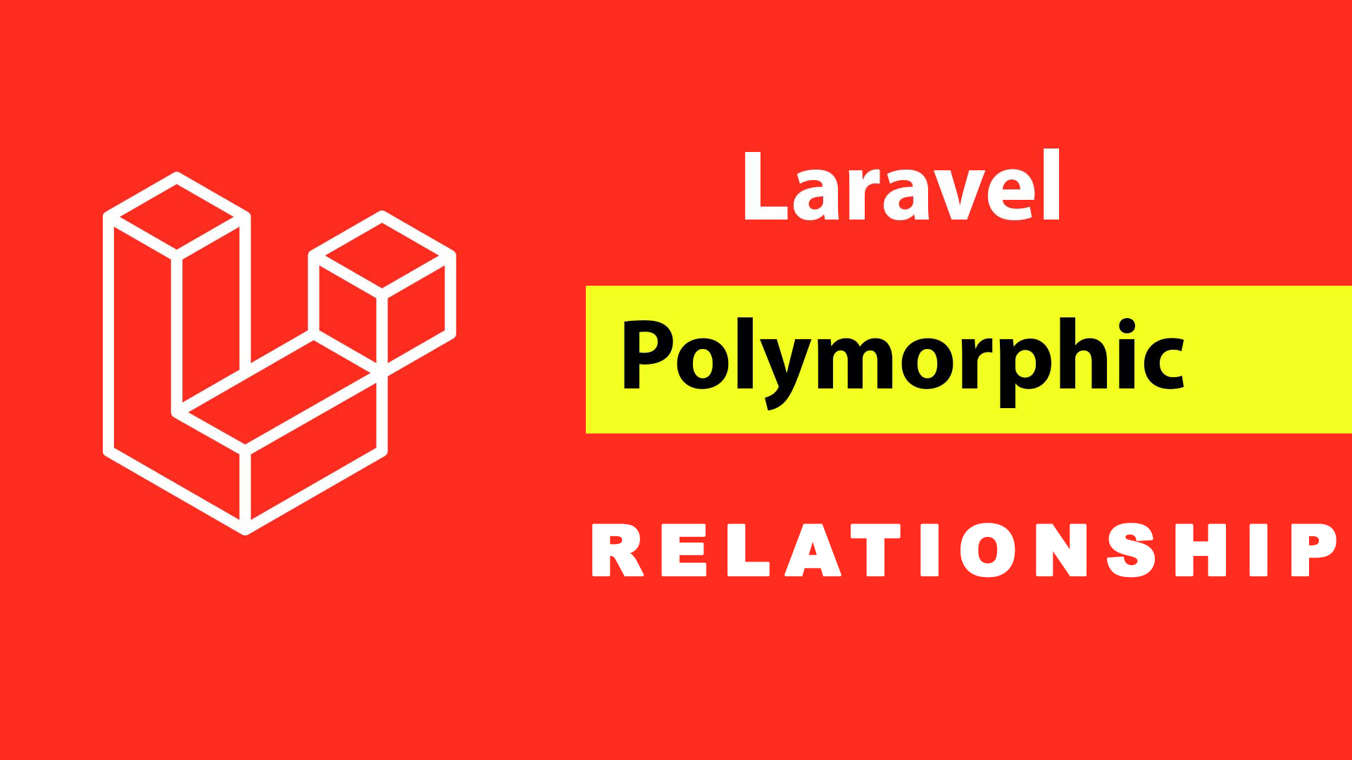 Laravel Polymorphic Relationship
