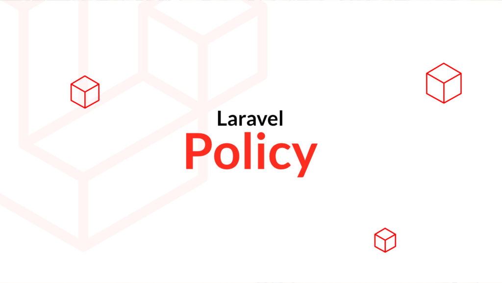 Laravel Policy