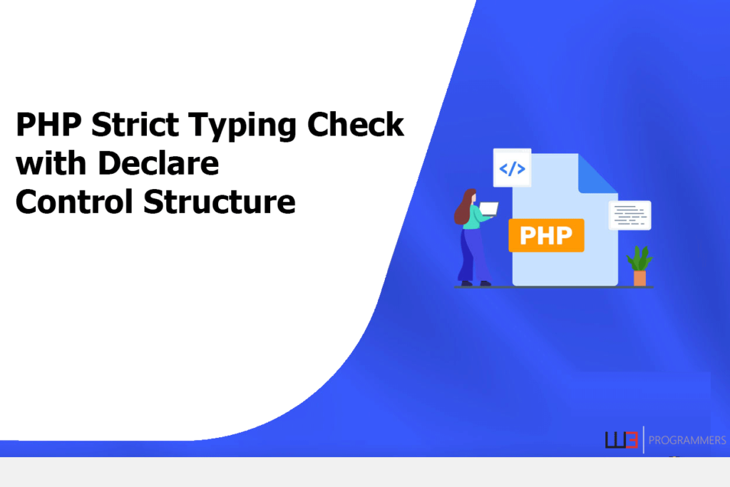 PHP Strict Typing Check with Declare Control Structure