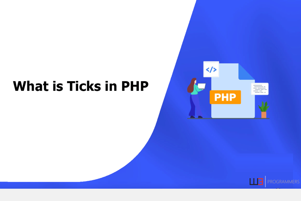 What is Ticks in PHP