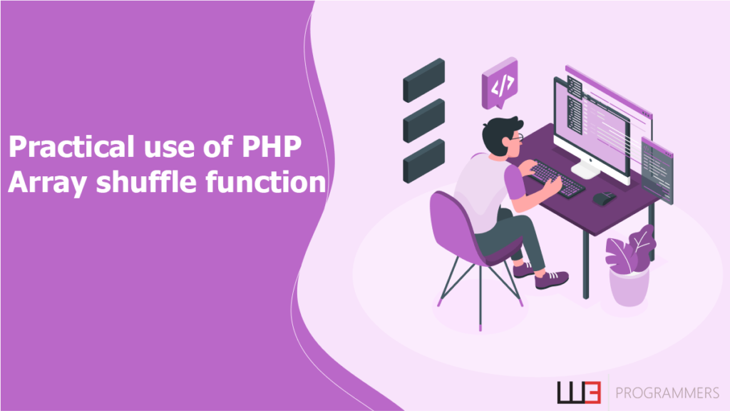 Practical use of PHP Array shuffle function