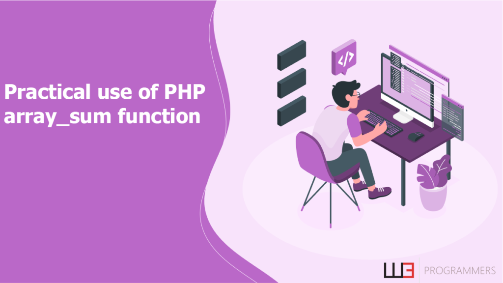 Practical use of PHP array_sum function
